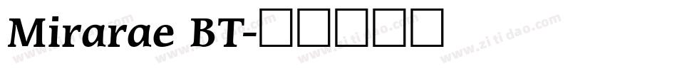 Mirarae BT字体转换